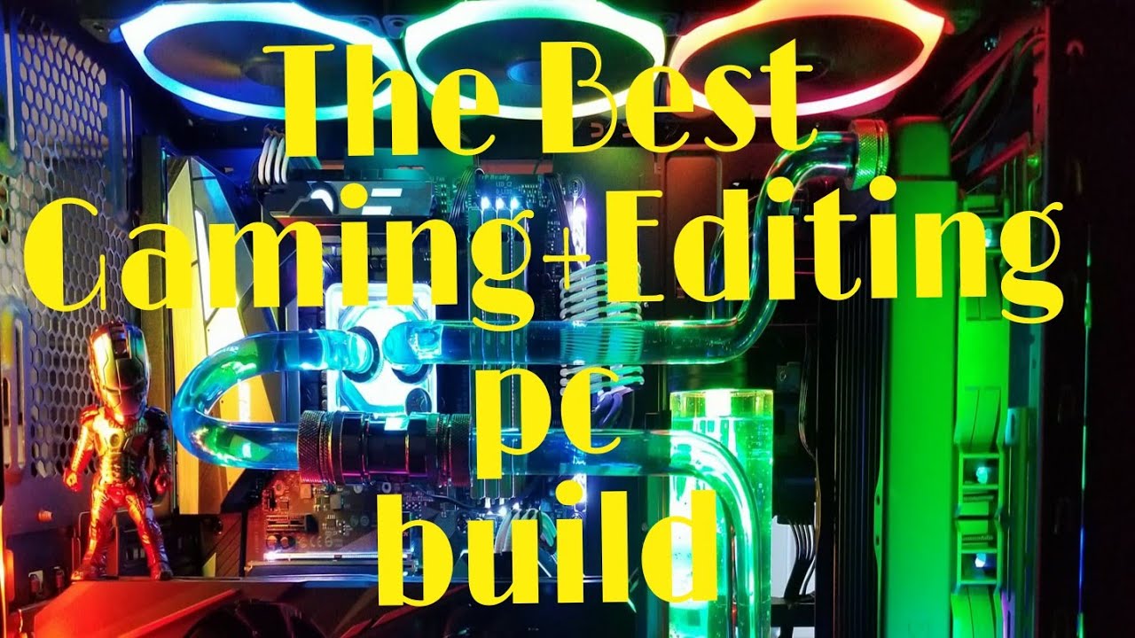 The best Gaming+Editing Dream pc YouTube