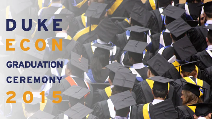 Duke University Department of Economics Graduation 2015