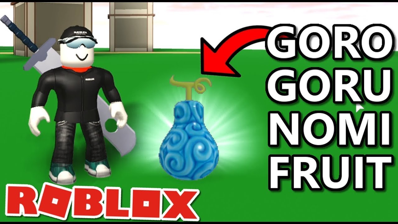 Goru Goru no Mi - Roblox