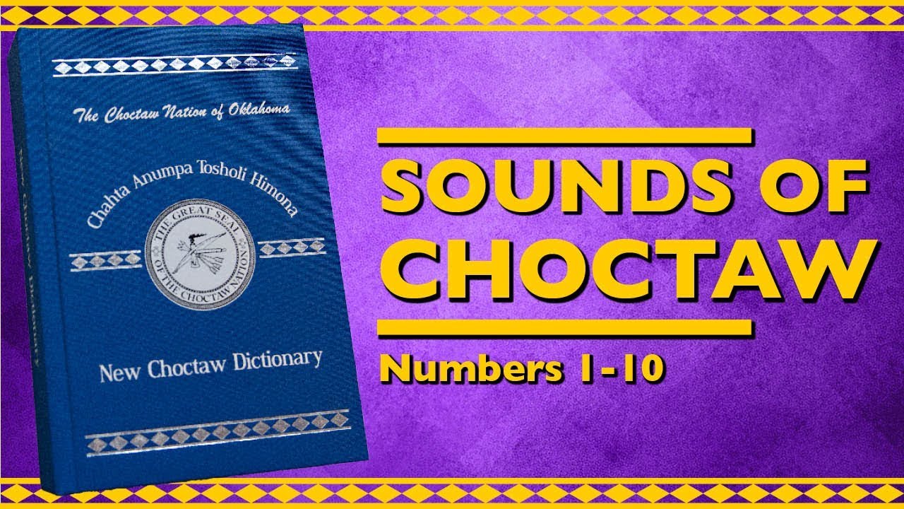 Sounds of Choctaw Numbers 110 YouTube
