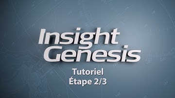 C-MAP Genesis Tutoriel - Étape 2 sur 3 : Utiliser Insight Genesis