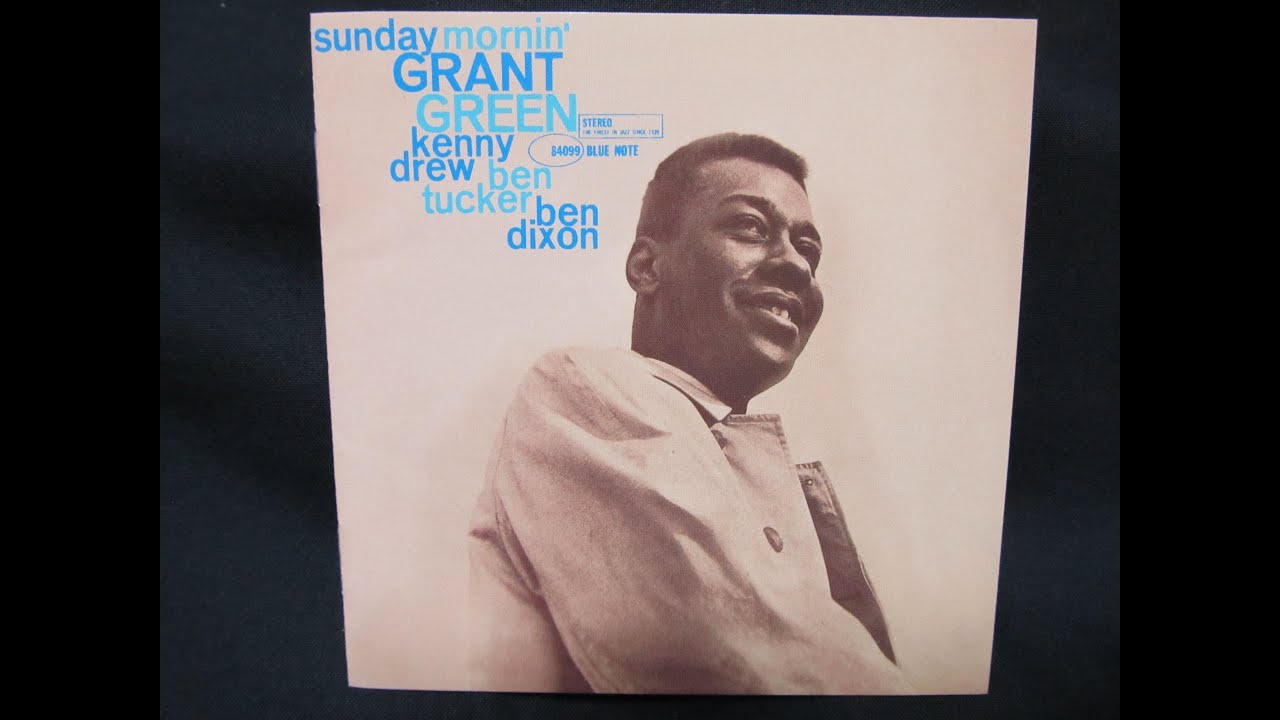 Jazz アルバムカタログ #0133 Sunday Mornin' ／グラント・グリーン