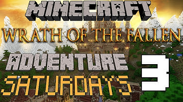 Adventure Map Saturday - Wrath of the Fallen Part 3 of 3