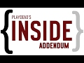 Inside (Addendum) (All The Spoilers)