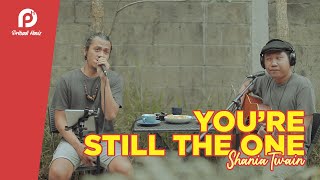 YOU'RE STILL THE ONE - SHANIA TWAIN ( LIVE ACOUSTIC COVER )