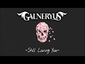 GALNERYUS - STILL LOVING YOU (Sub espa&ntilde;ol/Lyrics)