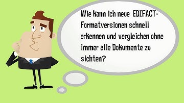 EDIFACT- Formatversionen auf einen Blick mit EDI Delta