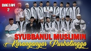 #2 Karanganyar Bersholawat bareng Gus Azmi - Syubbanul Muslimin