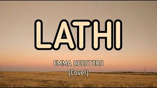 Lathi (Cover Video) Weird Genius ft. Sara Fajira - Emma Heesters (Lyrics)