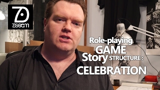 The Celebration: The final Narrative point in the third act for roleplaying game storytelling