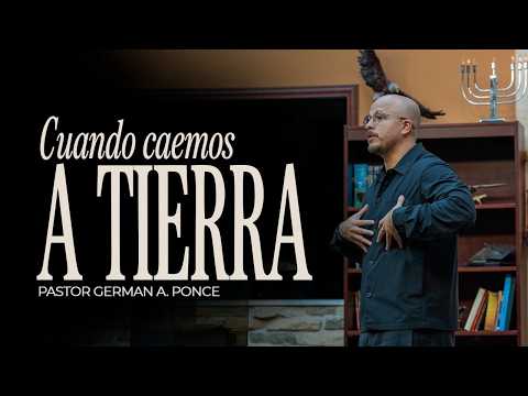Pastor German Alonso │ When We Fall to the Ground │ Tuesday, June 02, 2026
