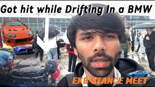 Got Hit while Drifting in BMW 😟 EKB Stance meet 2.0 2025 | Mewzinggg |  #automobile  #drifting