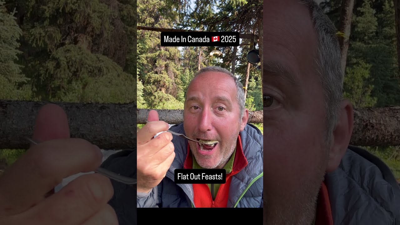  WatchStuChew In Wild Canadian Places With Flatoutfeasts Madeincanada 2025 Backpacking
