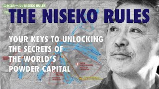 The Niseko Rules - Your Keys to Unlocking the Secrets of the World's Powder Capital #niseko #japow