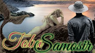 Legenda Terjadinya DANAU TOBA \u0026 PULAU SAMOSIR