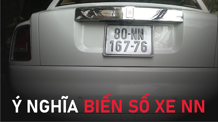 Biển số xe nn và ng là gì năm 2024