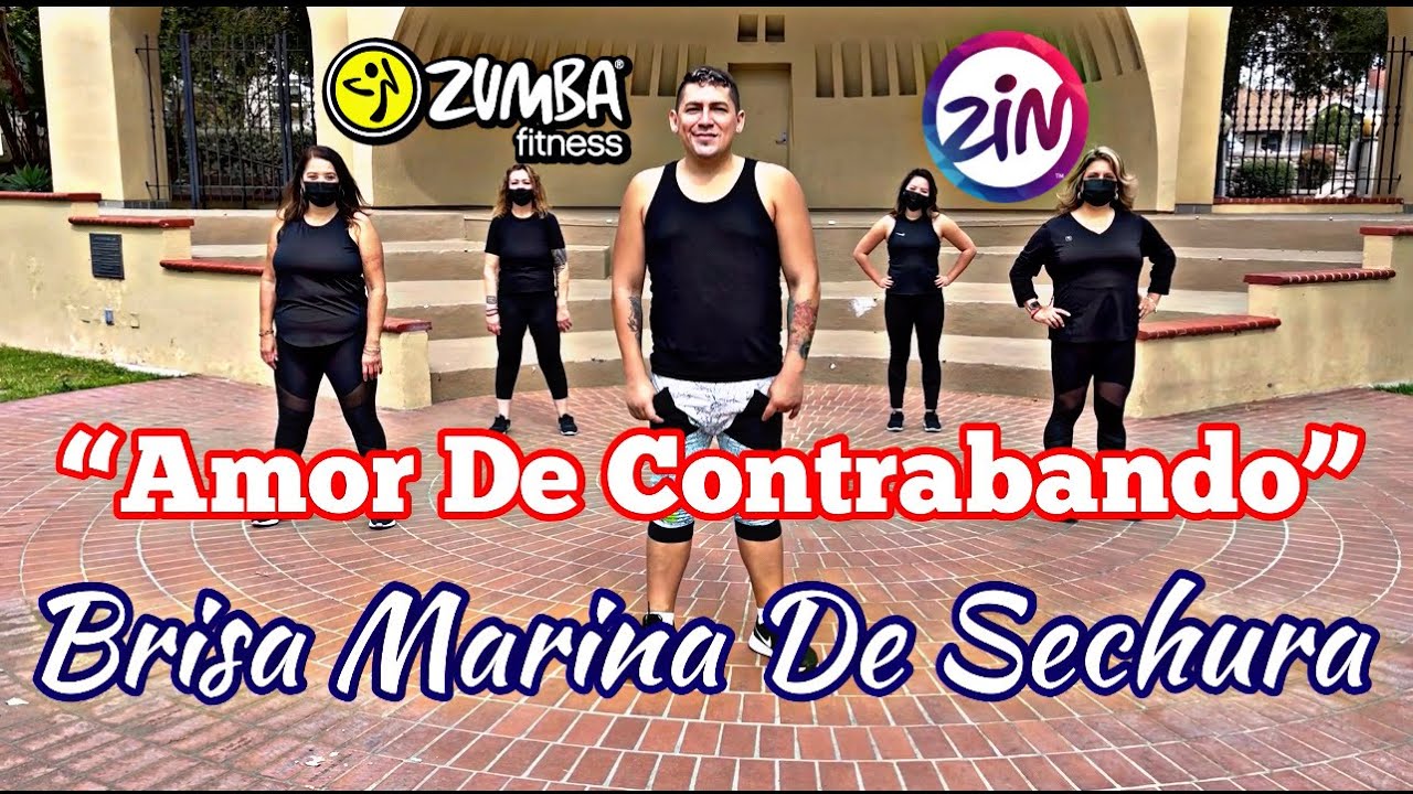 Amor De Contrabando | Brisa Marina 🌊Zumba Fitness Cumbia De Contrabando Zumba Amor De Contrabando
