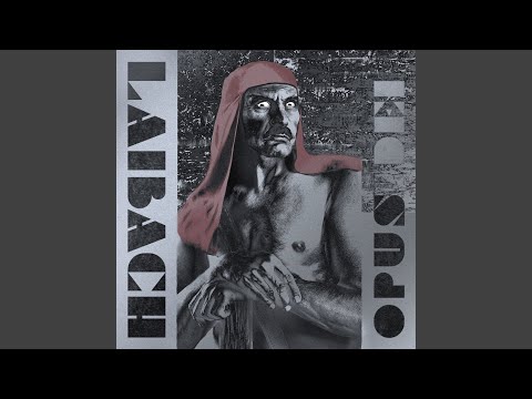 LAIBACH - OPUS DEI (REVISITED) 2