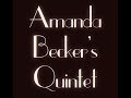 Capture de la vidéo Amanda Becker's Quintet - Garage Jazz Standards