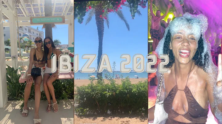 IBIZA 2022 | FIRST GIRLS HOLIDAY