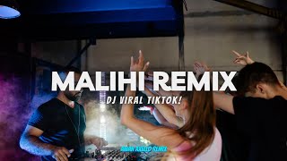 DJ TikTok Viral! - Malihi  - Funky Distan ( Awan Axello Remix )