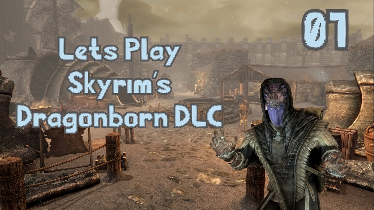 Skyrim Dragonborn DLC Lets Play Part 1 YouTube skyrim-dragonborn-dlc-lets-play-part-1-youtube