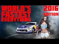 World’s Fastest Everything 2016