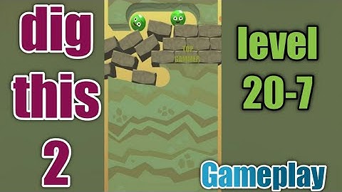 dig this 2 level 20-7 gameplay walkthrough Solution