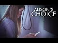 Alison's Choice (2015) | Full Movie | Chanel Marriott | Bruce Marchiano | Alicia Monet Caldwell