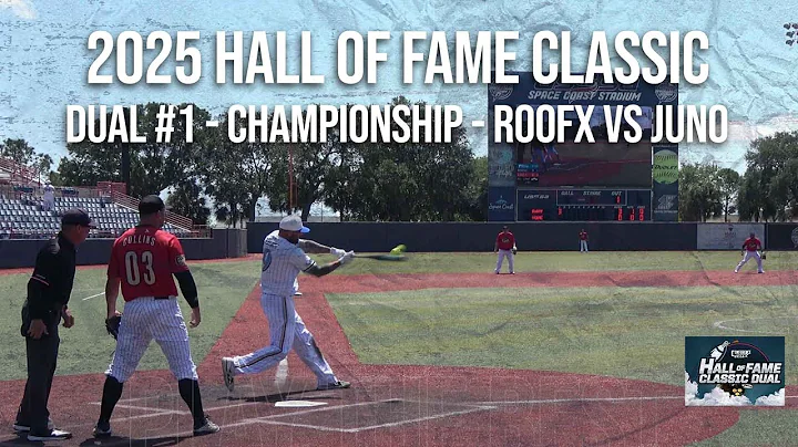Championship - Juno vs RoofX - 2025 Hall of Fame Classic #1