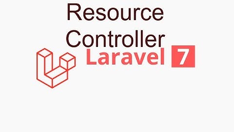 Laravel 7 tutorial - resource controller