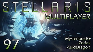 Stellaris Multiplayer w/MysteriousJG and Zerfall — Part 97