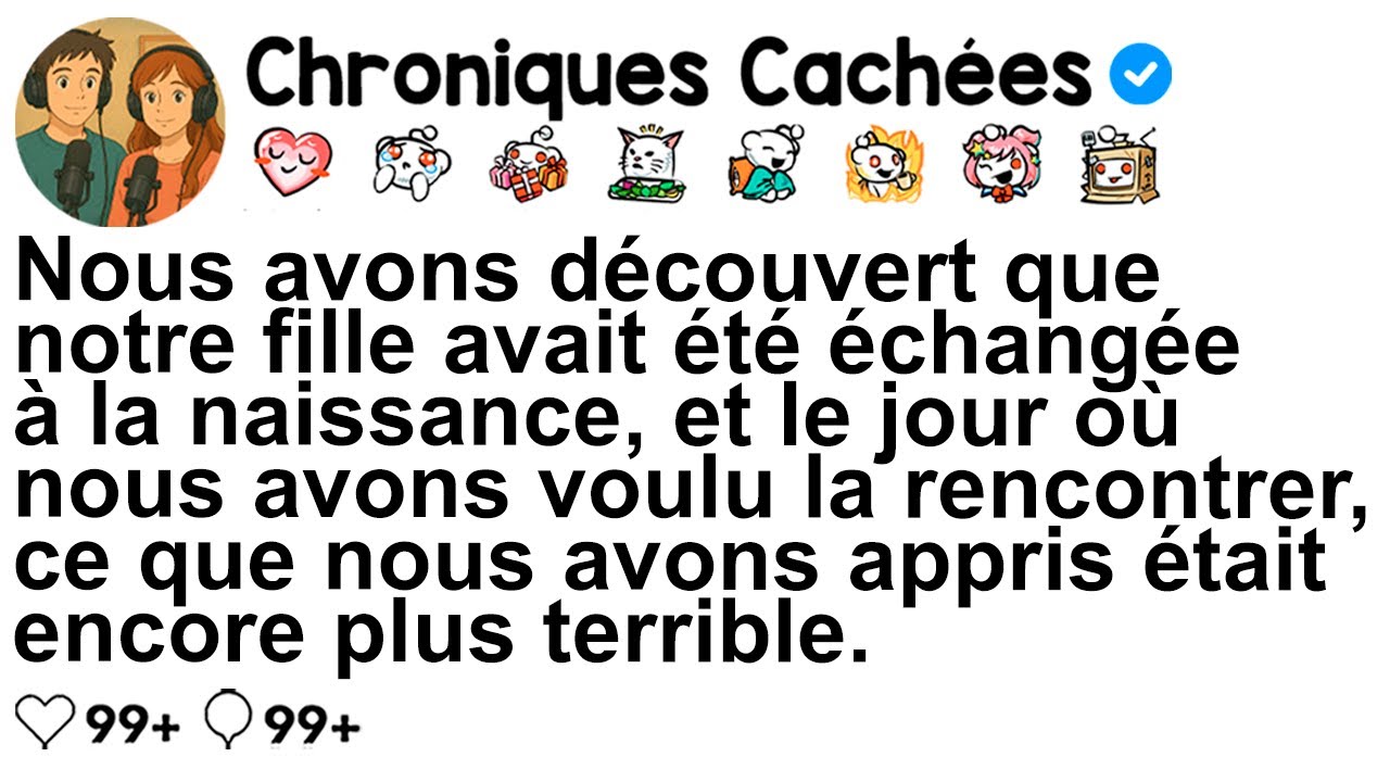[SUITE] On a découvert que notre fille avait été échangée à la naissance–la rencontrer a tout empiré
