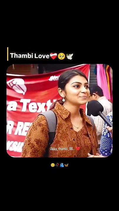 akka thambi love ❤️✨❤️✨