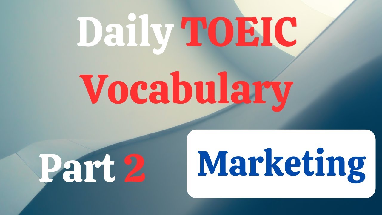 Boost Your TOEIC Score With These Vocabulary Hacks TOEIC Part 2 YouTube Boost your toeic score with these vocabulary hacks toeic part 2 youtube