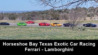 Exotic Car Racing - Ferrari - Lamborghini - HSB Airport in Horseshoe Bay Texas on 3/4/2023 by questmatrix 193 views 1 year ago 3 minutes, 51 seconds