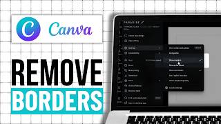 How To Remove Borders On Canva (Step By Step)