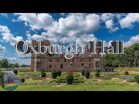 Oxburgh Hall - August 2023