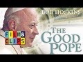 The Good Pope: Pope John XXIII - Original Trailer by Film&Clips