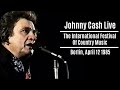 Johnny cash live at the international festival of country music  berlin april 12 1985  remastered