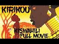 KIRIKOU KISWAHILI MOVIE PART 1 KIRIKUU SWAHILI PART 1 SWAHILI RECAP
