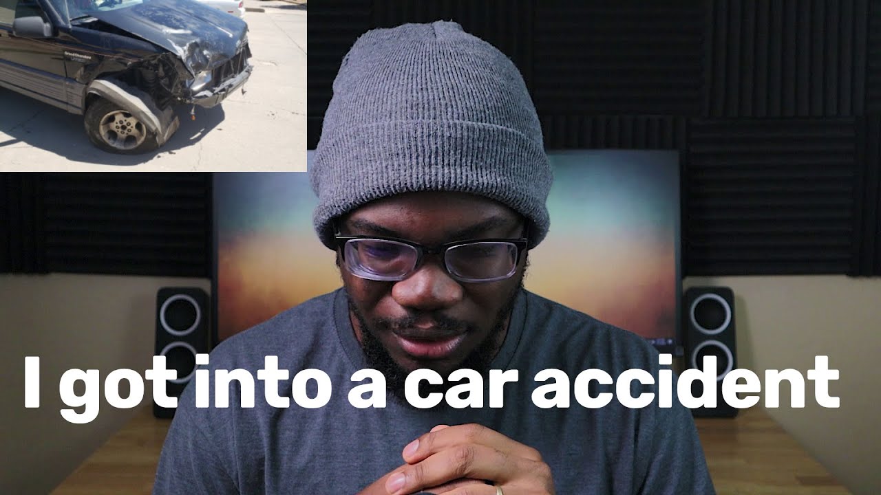 MY FIRST CAR ACCIDENT Finding Meaning Through A Car Crash YouTube