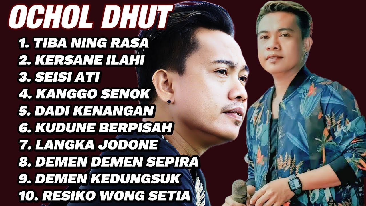 OCHOL DHUT FULL ALBUM TERBARU 2026 - TIBA NING RASA - KERSANE ILAHI - SEISI ATI