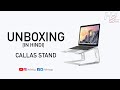 Unboxing Callas Ventilated Aluminium Laptop Stand | HSL Vlog