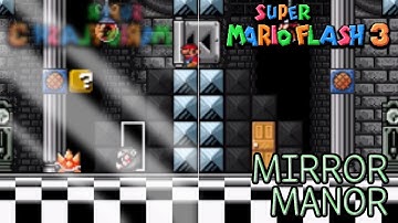 Super Mario Flash 3 Custom Level - Mirror Manor