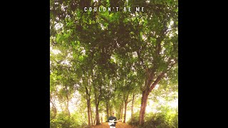 Gabzito - Couldn&#39;t Be Me (Original Song)