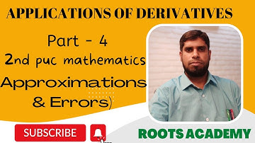 APPLICATIONS OF DERIVATIVES part-4, 2nd puc mathematics by IKS sir