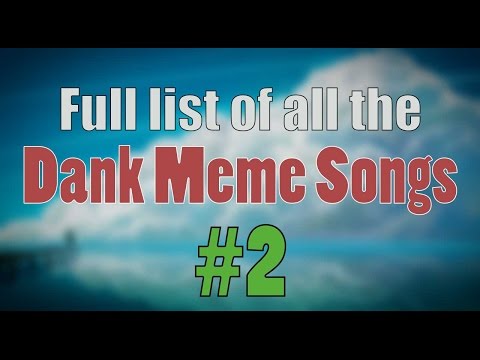 ultimate-dank-meme-songs-compilation-(without-bass)-#2-|-2016