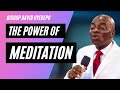 The Power of Meditation - Bishop David Oyedepo