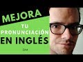 3 Tips para mejorar tu pronunciación en inglés (2019)